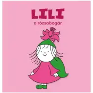 Bogyó i Babóca: Lili, ružin zlatar, bajkovita knjiga – Pagony