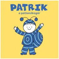 Bogyó i Bubamara: Patrik, skakavac – slikovnica, Pagony