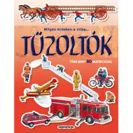 Kako je zanimljiv svijet... Vatrogasci slikovnica s naljepnicama