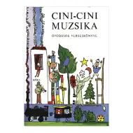 Móra: Cini-cini glazba - Knjiga pjesama za vrtićance