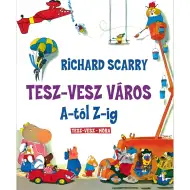 Móra: Richard Scarry - Užurbani grad od A do Ž
