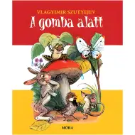 Móra: Vladimir Sutejev - Priča ispod gljive