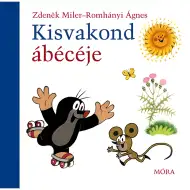 Móra: Zdeněk Miler i Ágnes Romhányi - Abeceda malog krtice, knjiga s pjesmicama