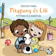 Pitypang i Lili - Pitypang i priča o prijateljstvu - Pagony