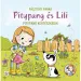 Maslačak i Lili - Maslačak vrtlari priča knjiga