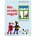 Móra: Janikovszky Éva - Već sam vrtićarac knjiga priča